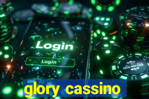 glory cassino